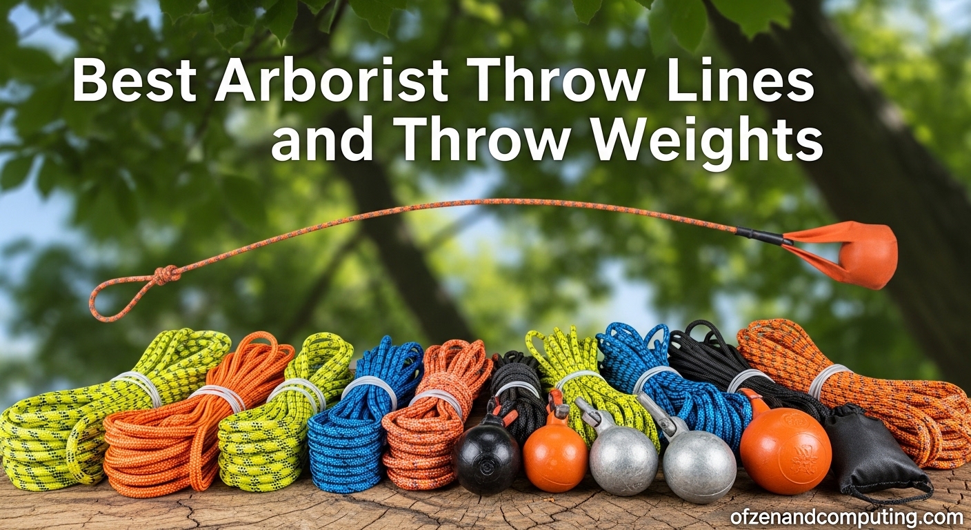 Best Arborist Throw Lines and Throw Weights