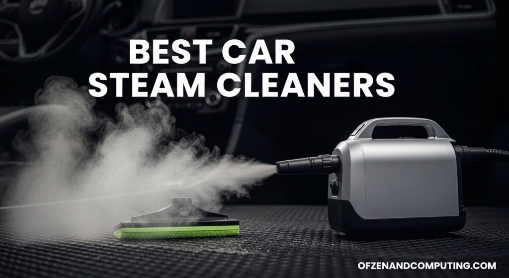 15 Best Car Steam Cleaners (May 2026) Expert Tested