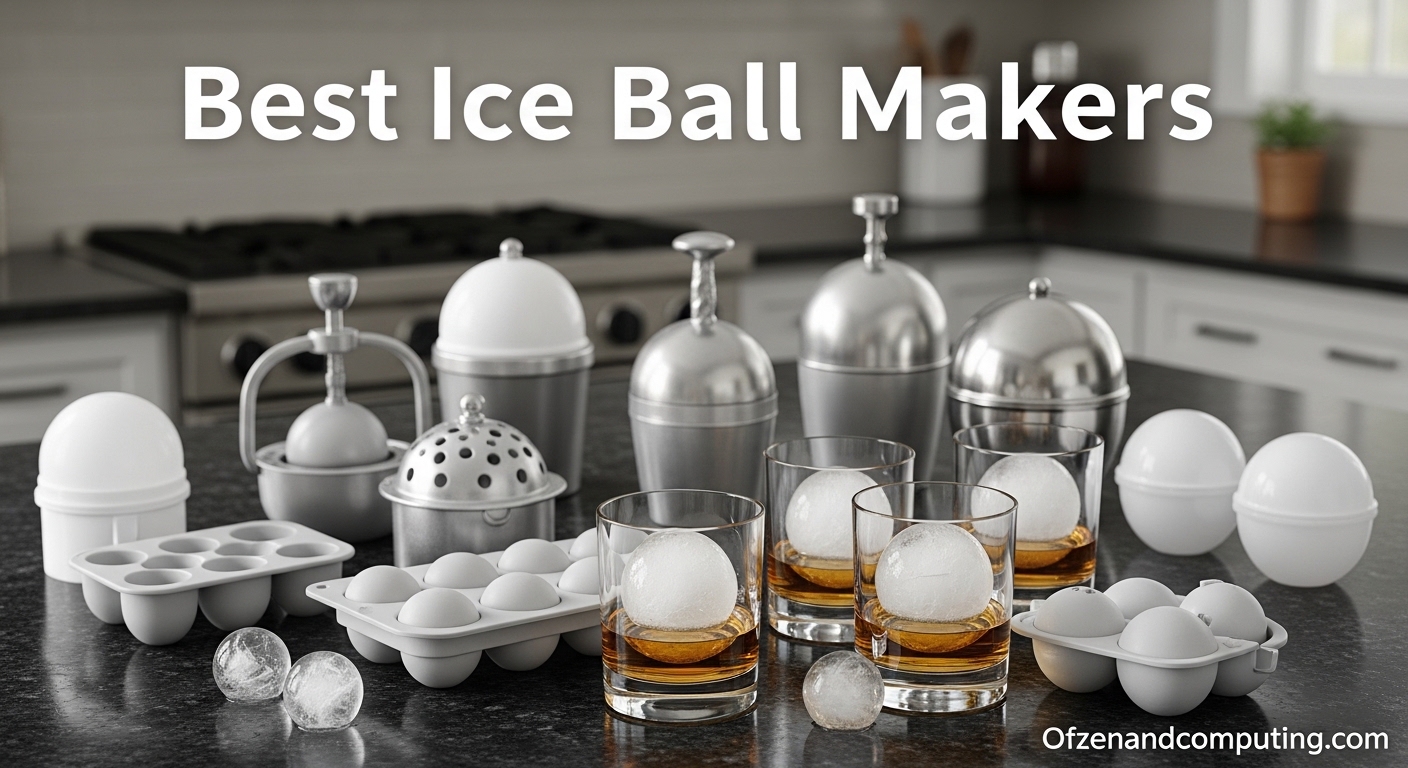 Best Ice Ball Makers