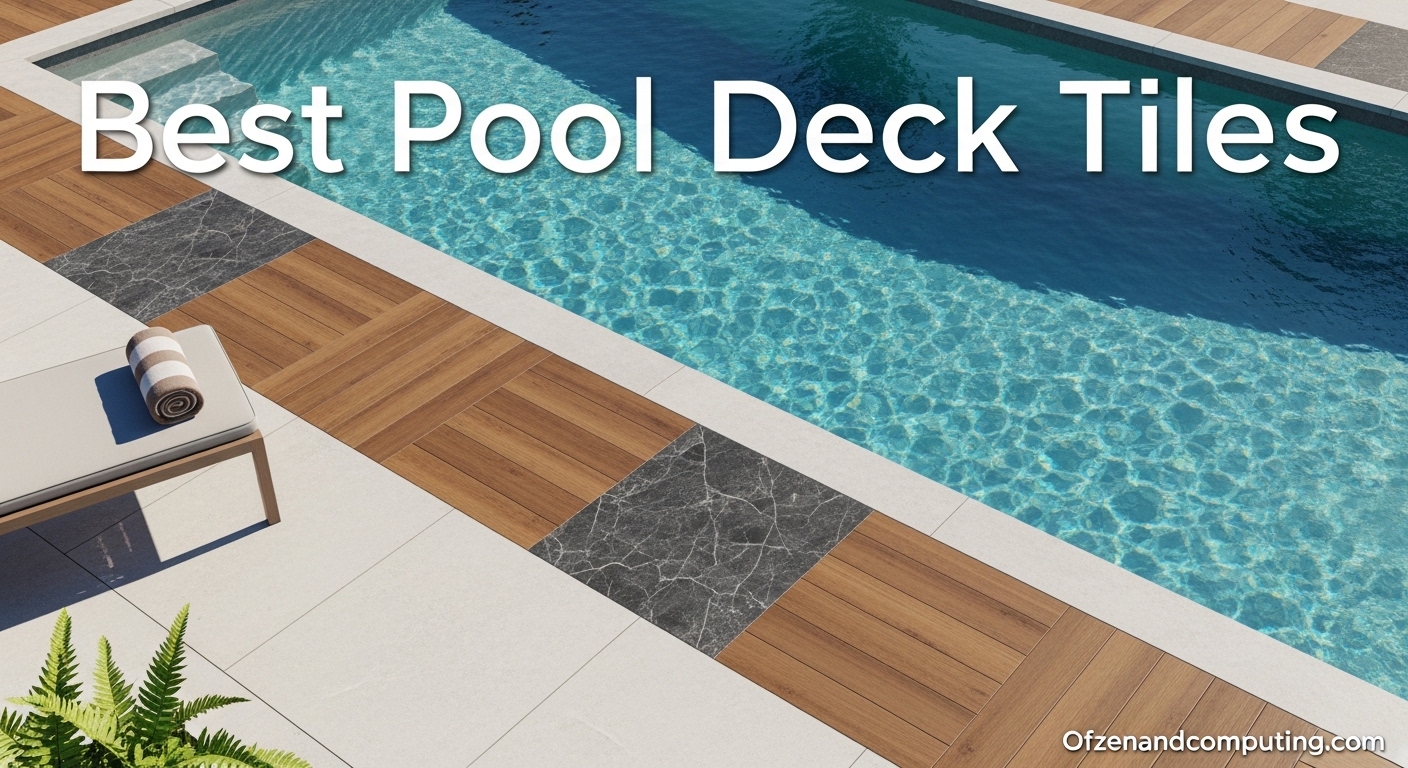 Best Pool Deck Tiles
