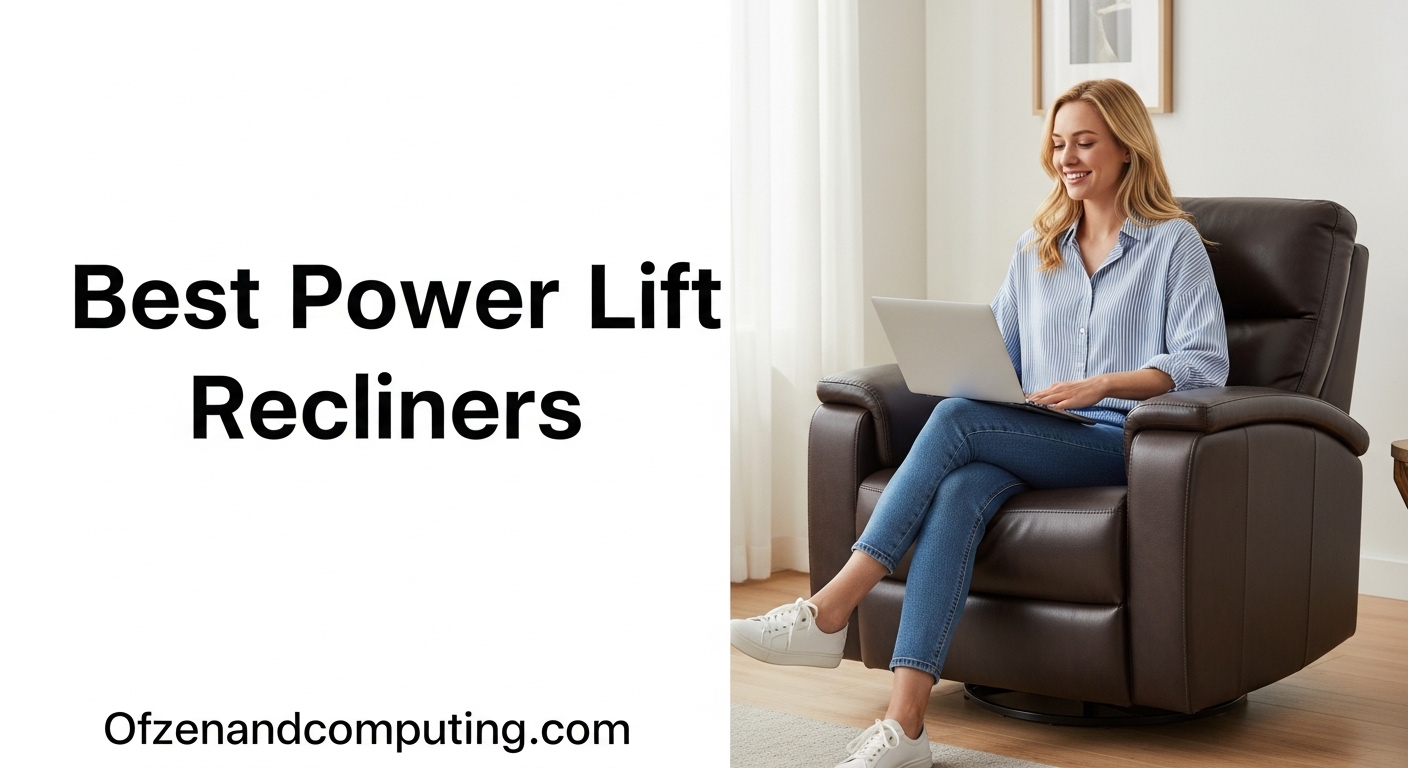Best Power Lift Recliners