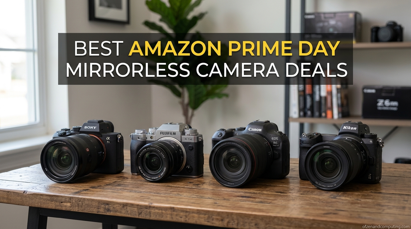 Best Amazon Prime Day Mirrorless Camera Deals