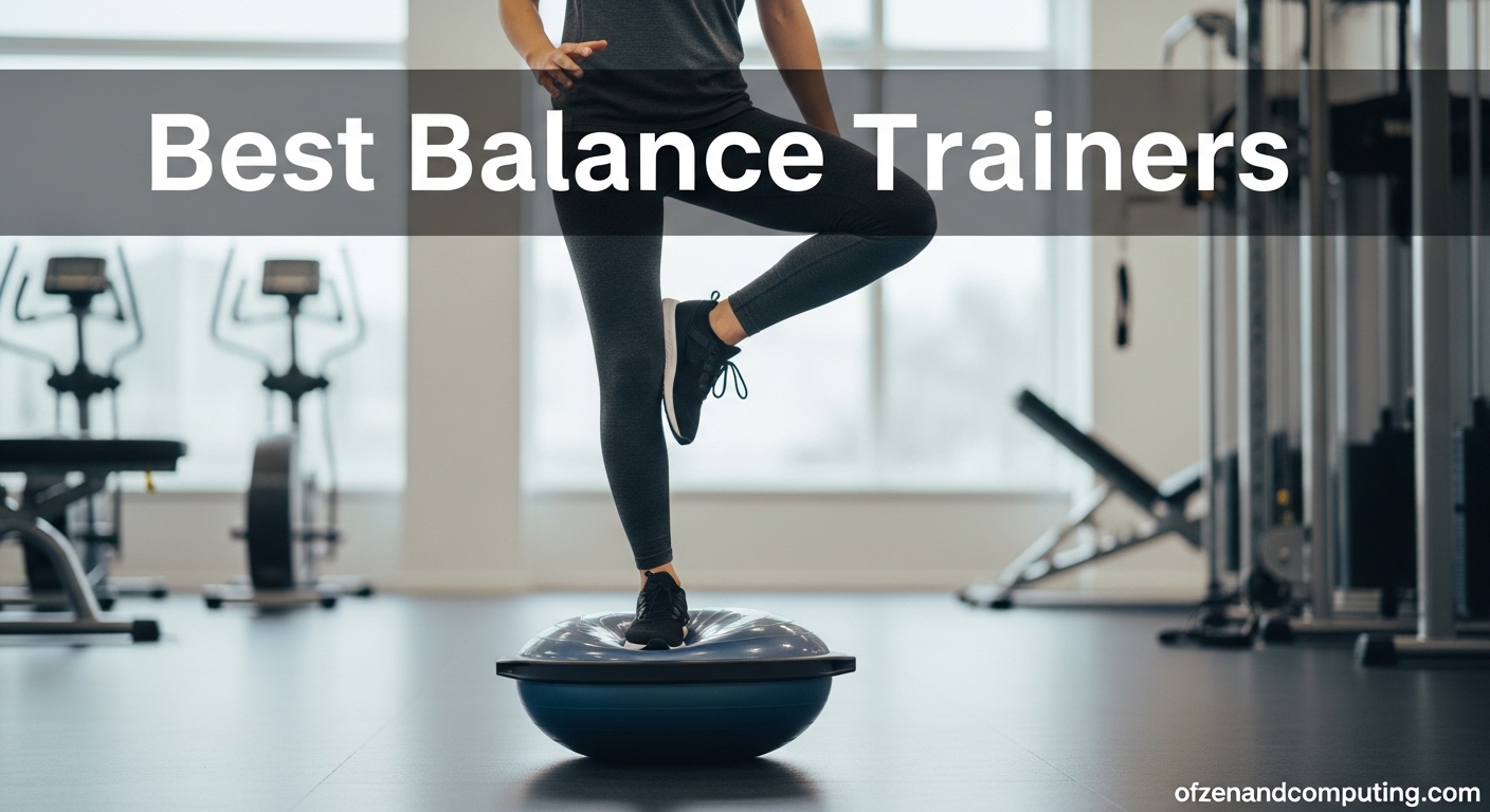 Best Balance Trainers