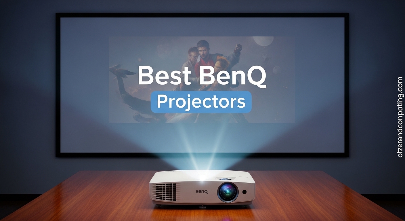 Best BenQ Projectors