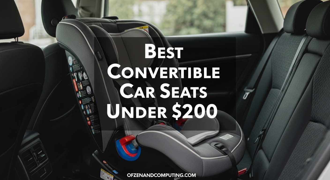 Best Convertible Car Seats Under $200