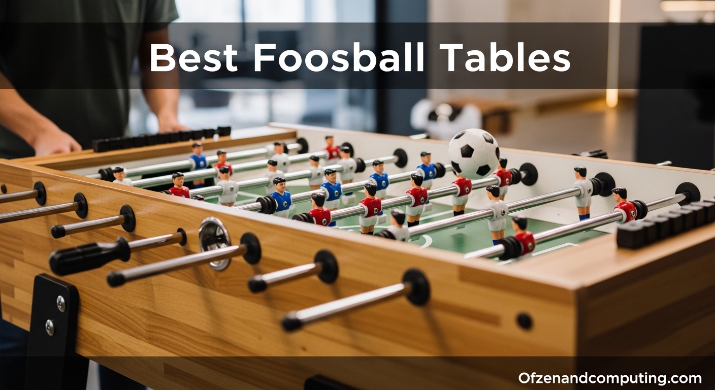 Best Foosball Tables
