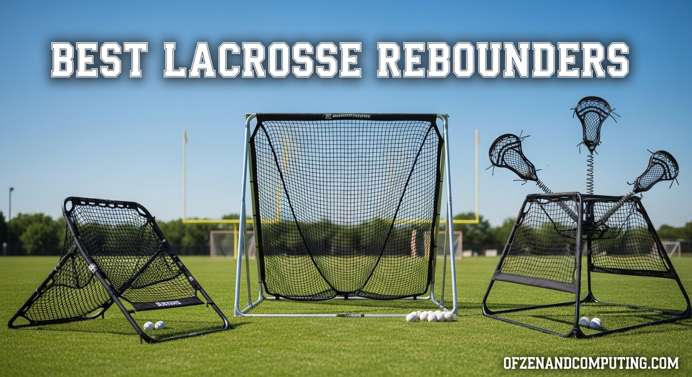 Best Lacrosse Rebounders