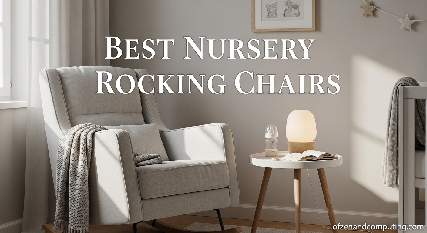 Best Nursery Rocking Chairs