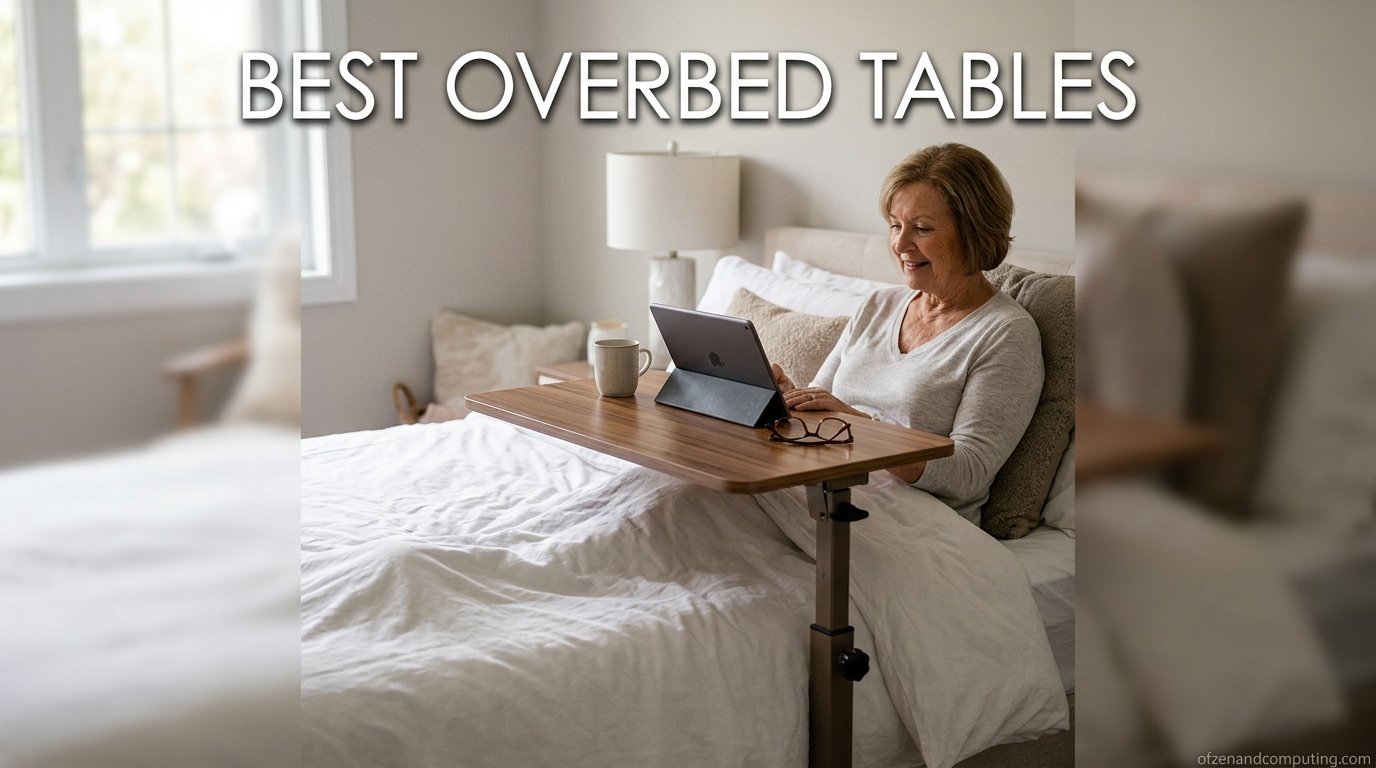 Best Overbed Tables