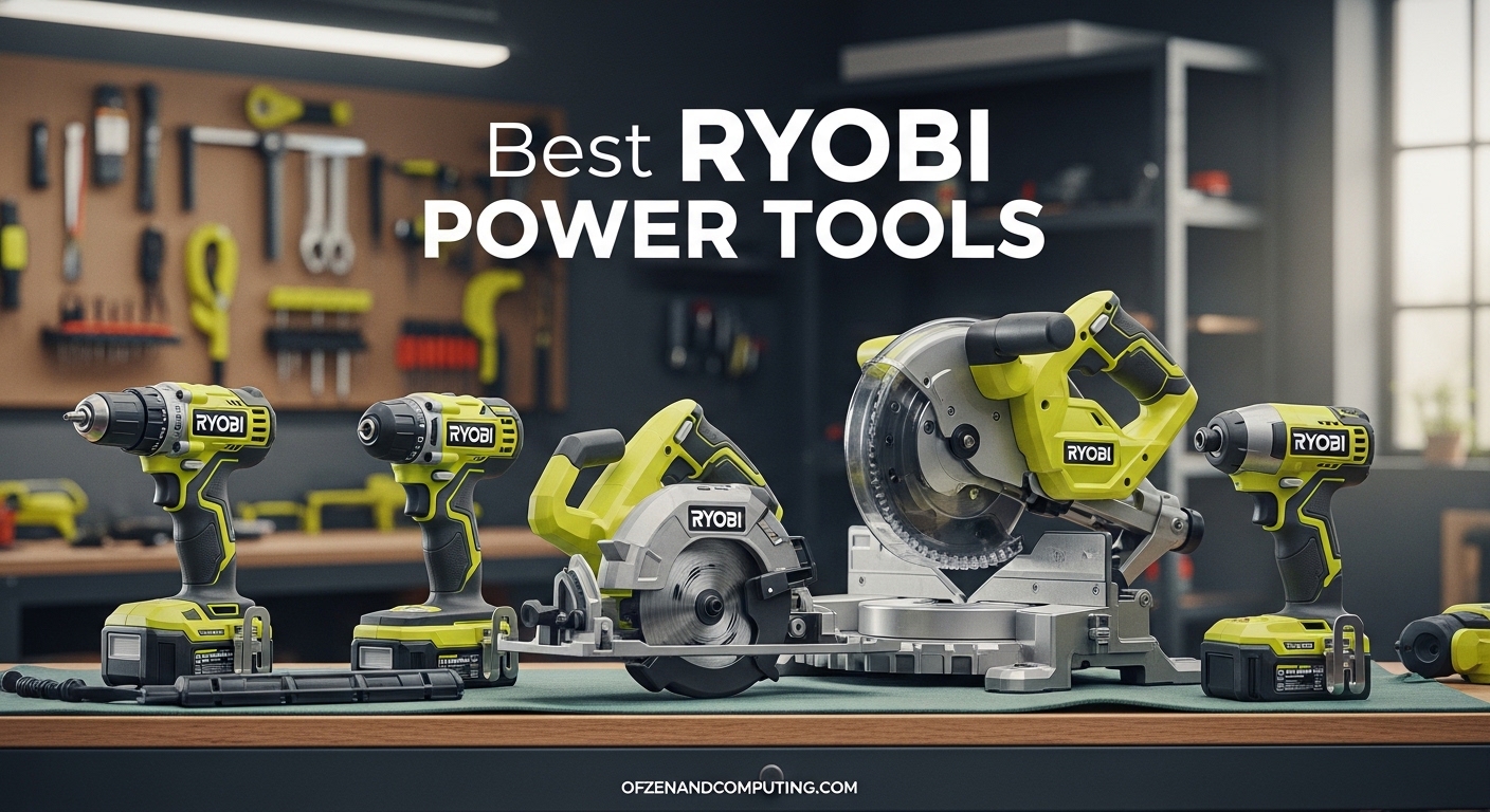 Best Ryobi Power Tools