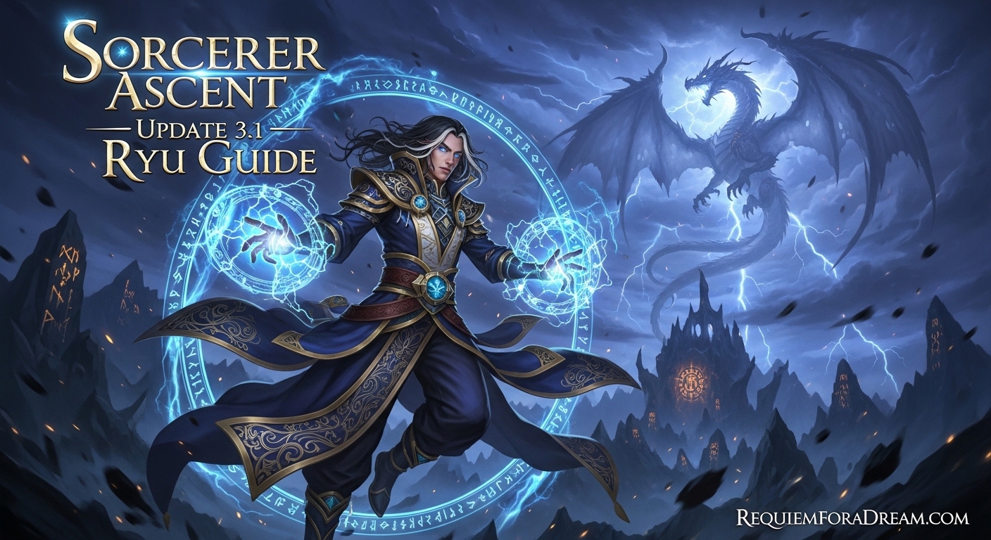 Sorcerer Ascent Update 3.1 Ryu Guide