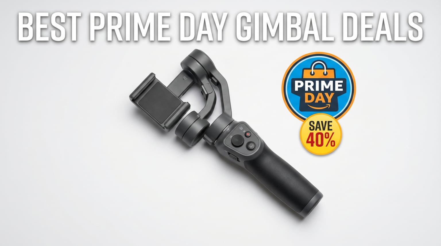 Best Amazon Prime Day Smartphone Gimbal Deals 2026