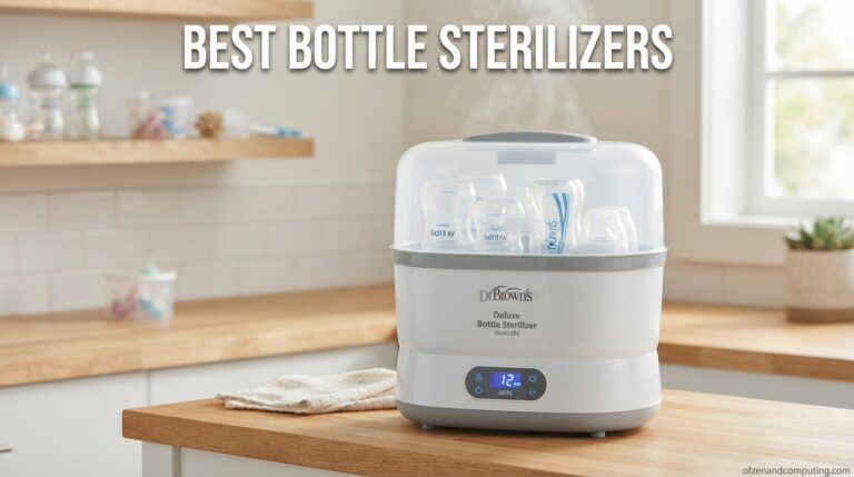 12 Best Bottle Sterilizers (July 2026) Expert Reviews & Buying Guide