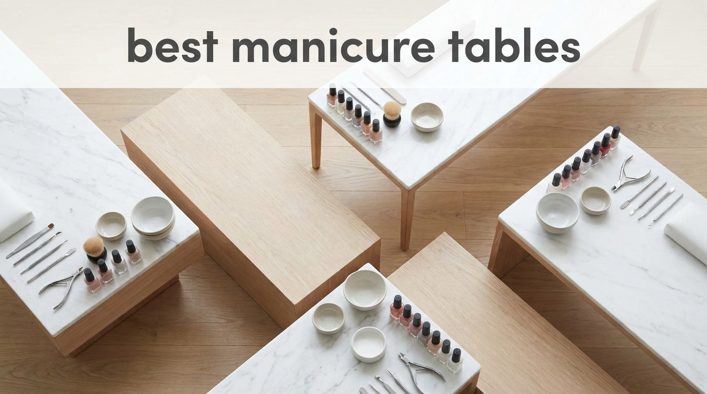 best manicure tables