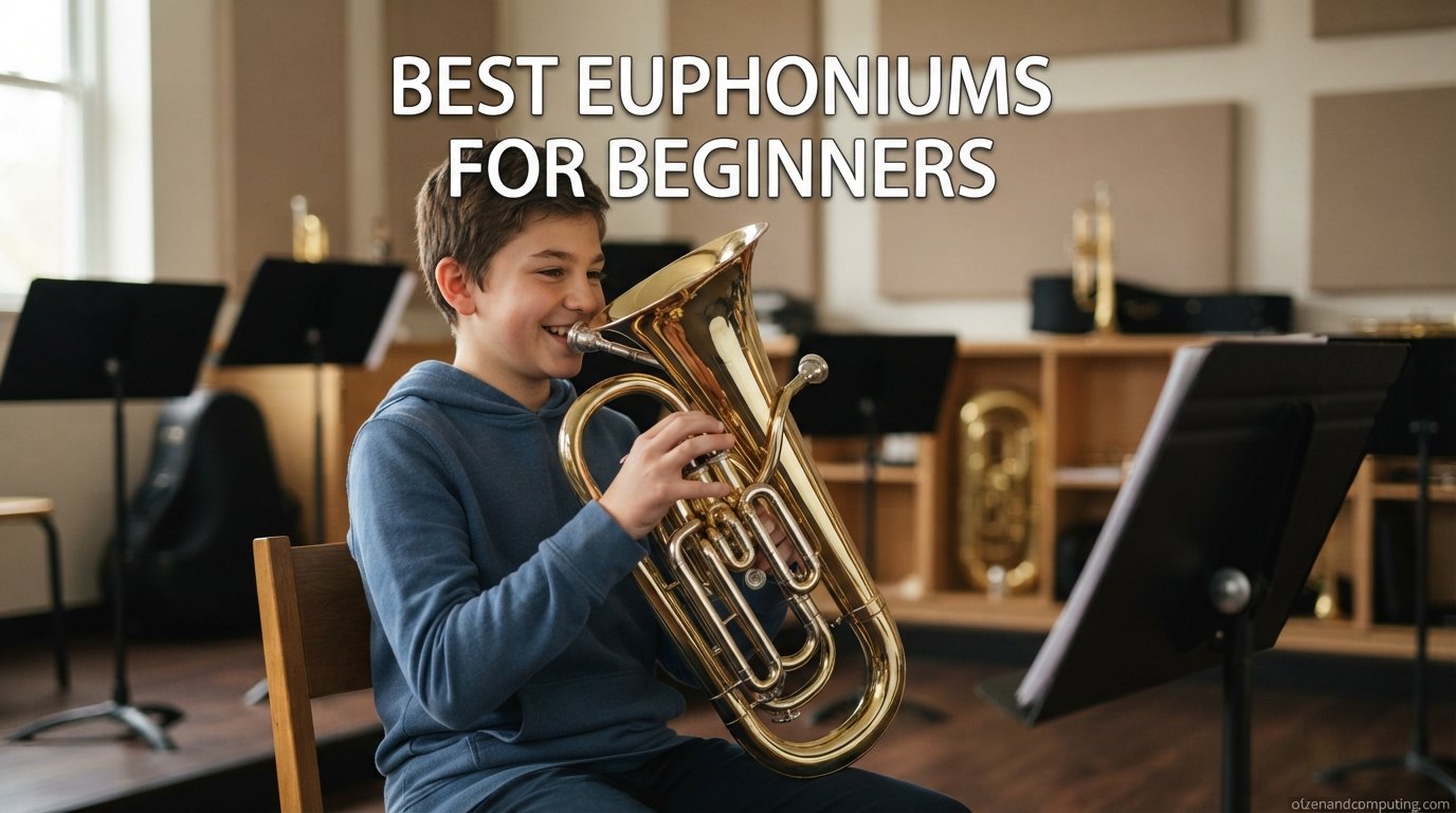 best euphoniums for beginners