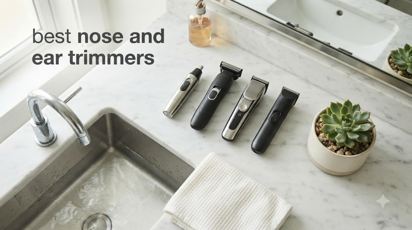 best nose and ear trimmers