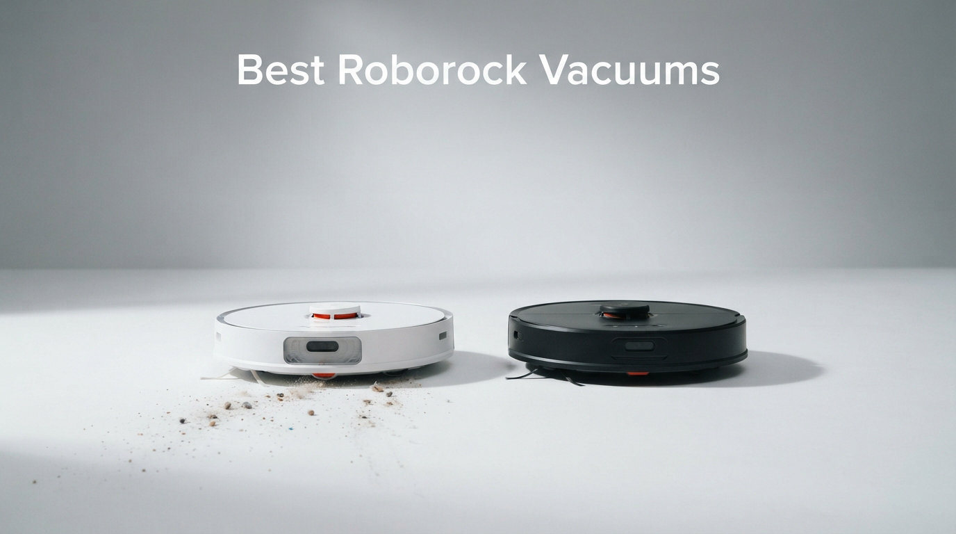 Best Roborock Vacuums