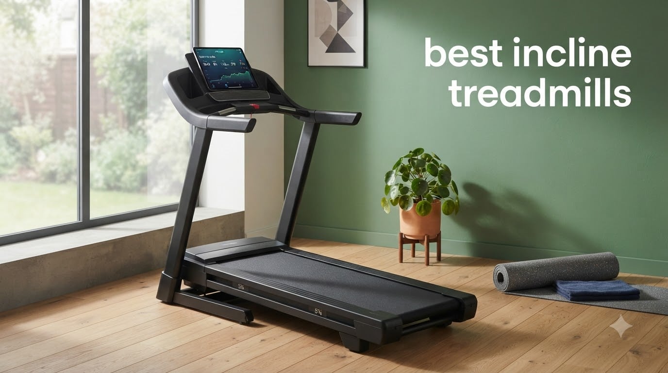 best incline treadmills