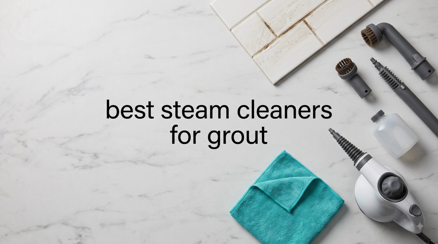 best steam cleaners for grout
