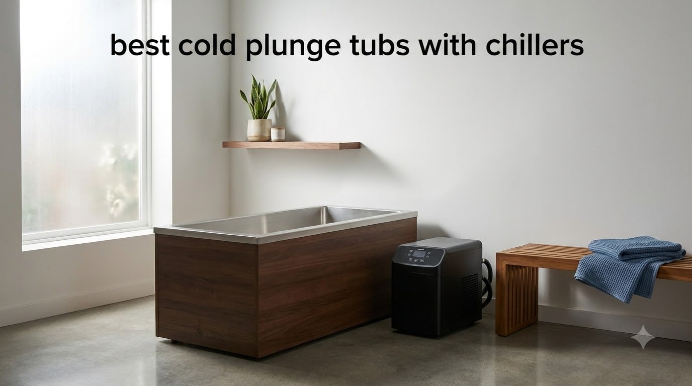 best cold plunge tubs with chillers