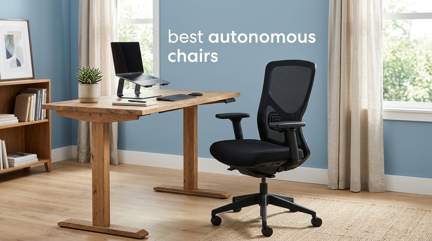 best autonomous chairs