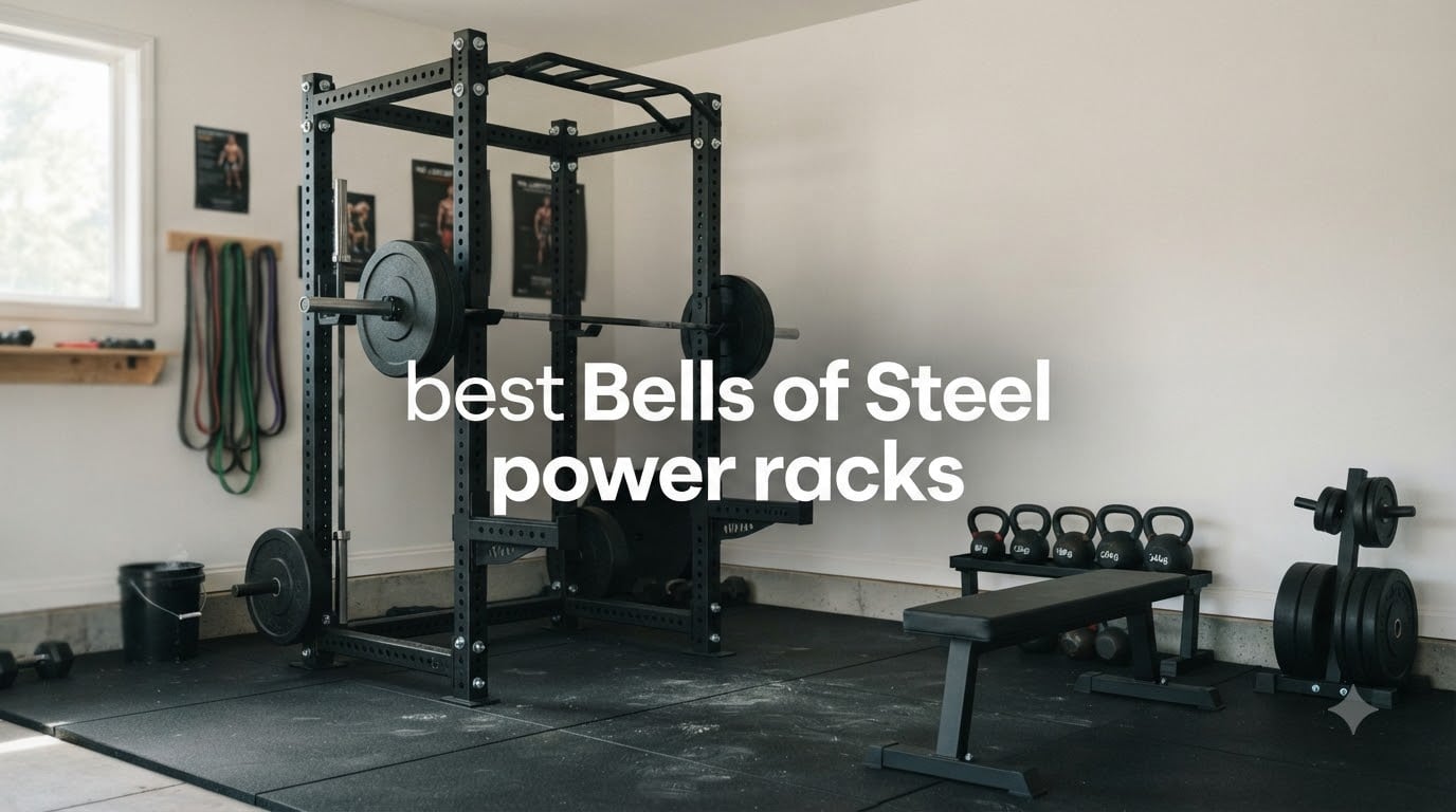 best Bells of Steel power racks
