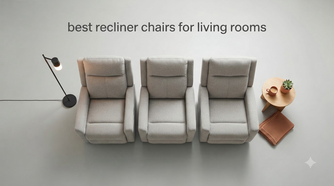 best recliner chairs for living rooms