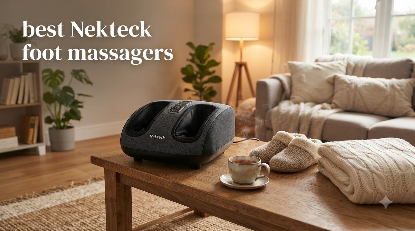 best Nekteck foot massagers