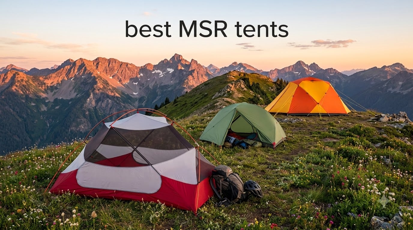 best MSR tents