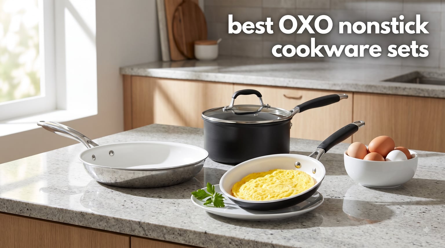 best OXO nonstick cookware sets
