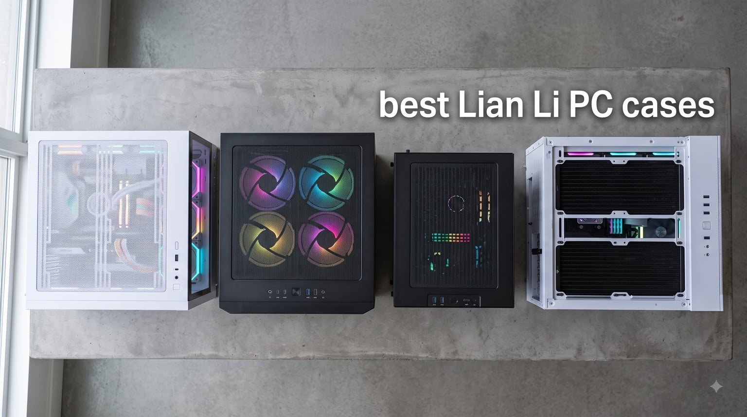 best Lian Li PC cases