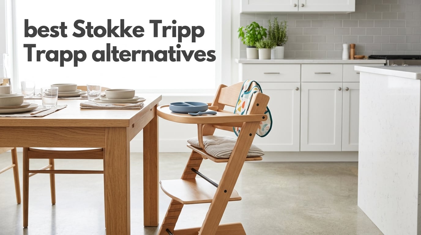 best Stokke Tripp Trapp alternatives