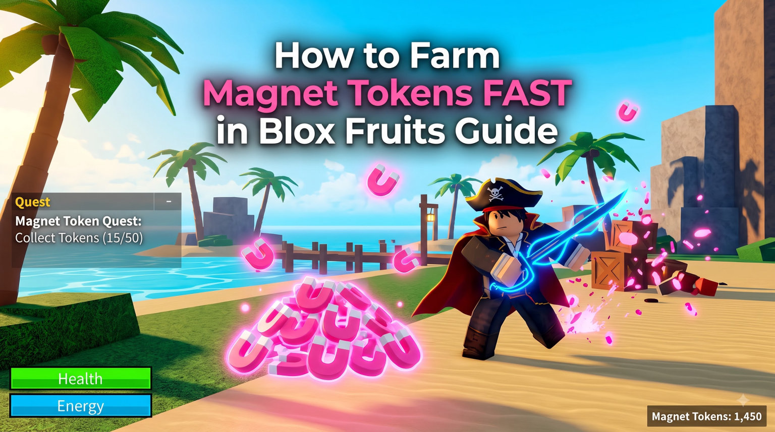 How to Farm Magnet Tokens FAST in Blox Fruits Guide