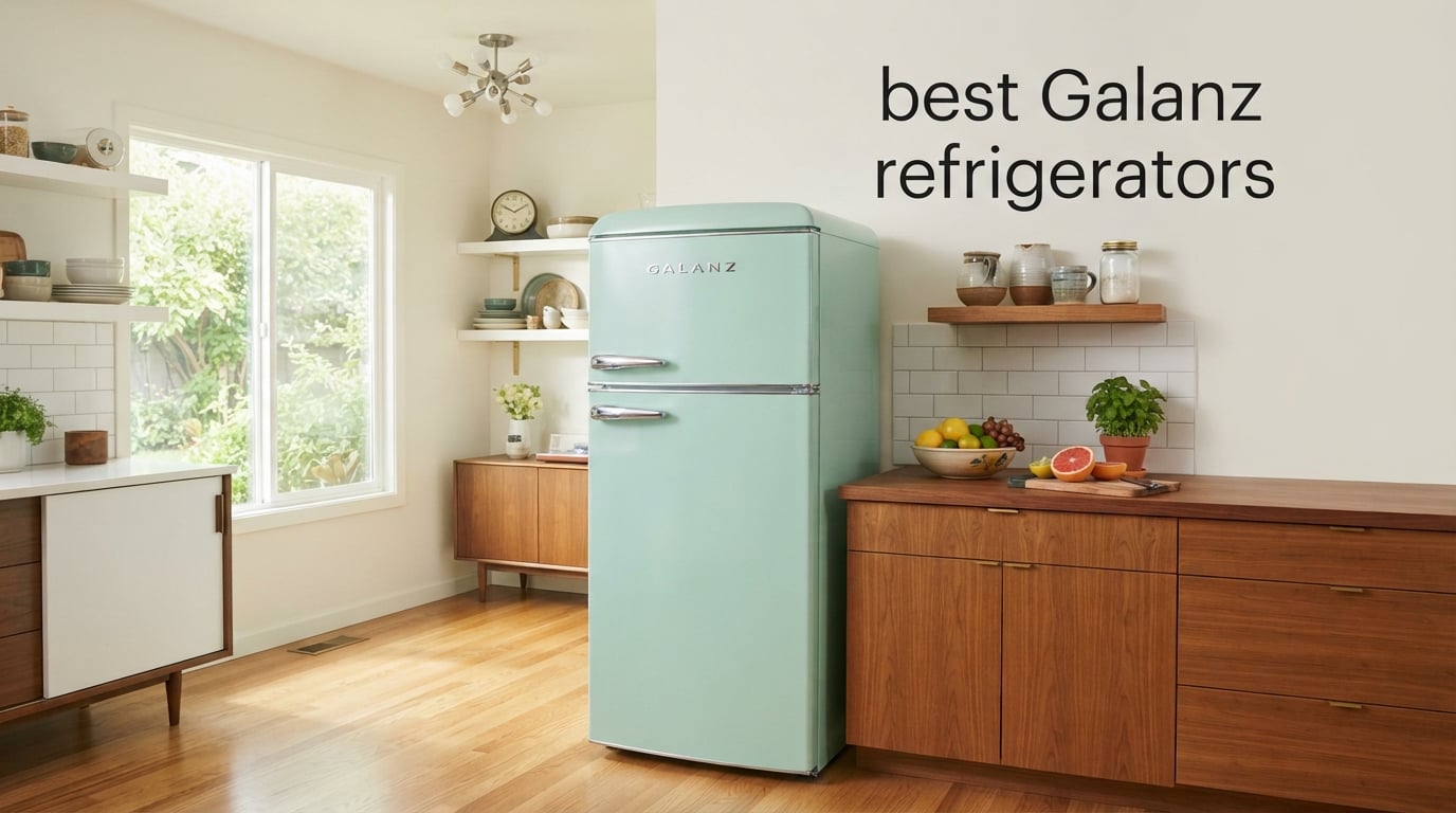 best Galanz refrigerators