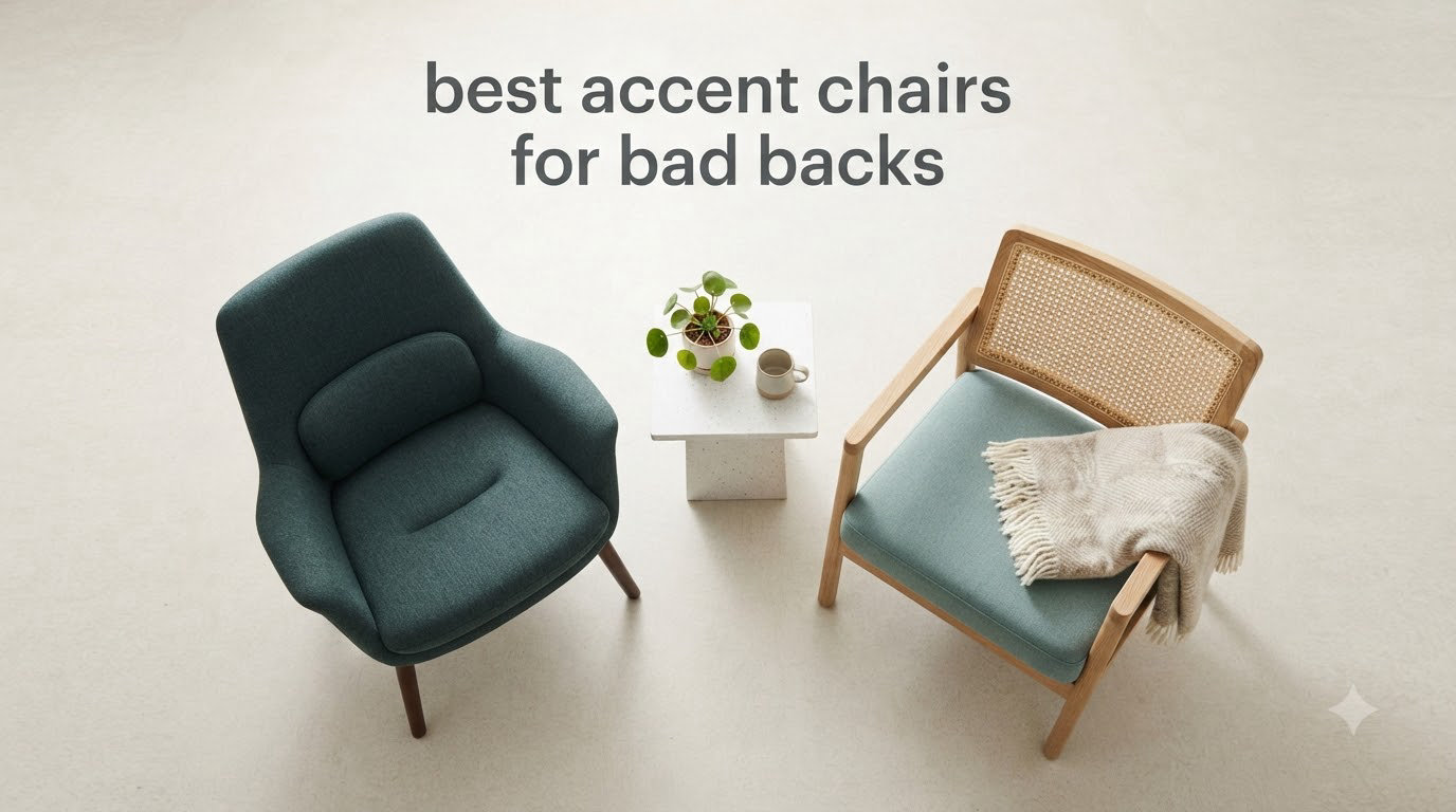 best accent chairs for bad backs