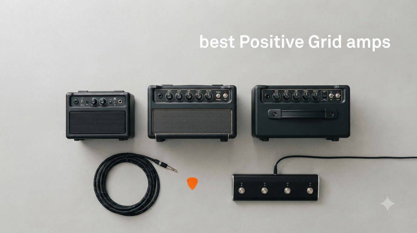 best Positive Grid amps