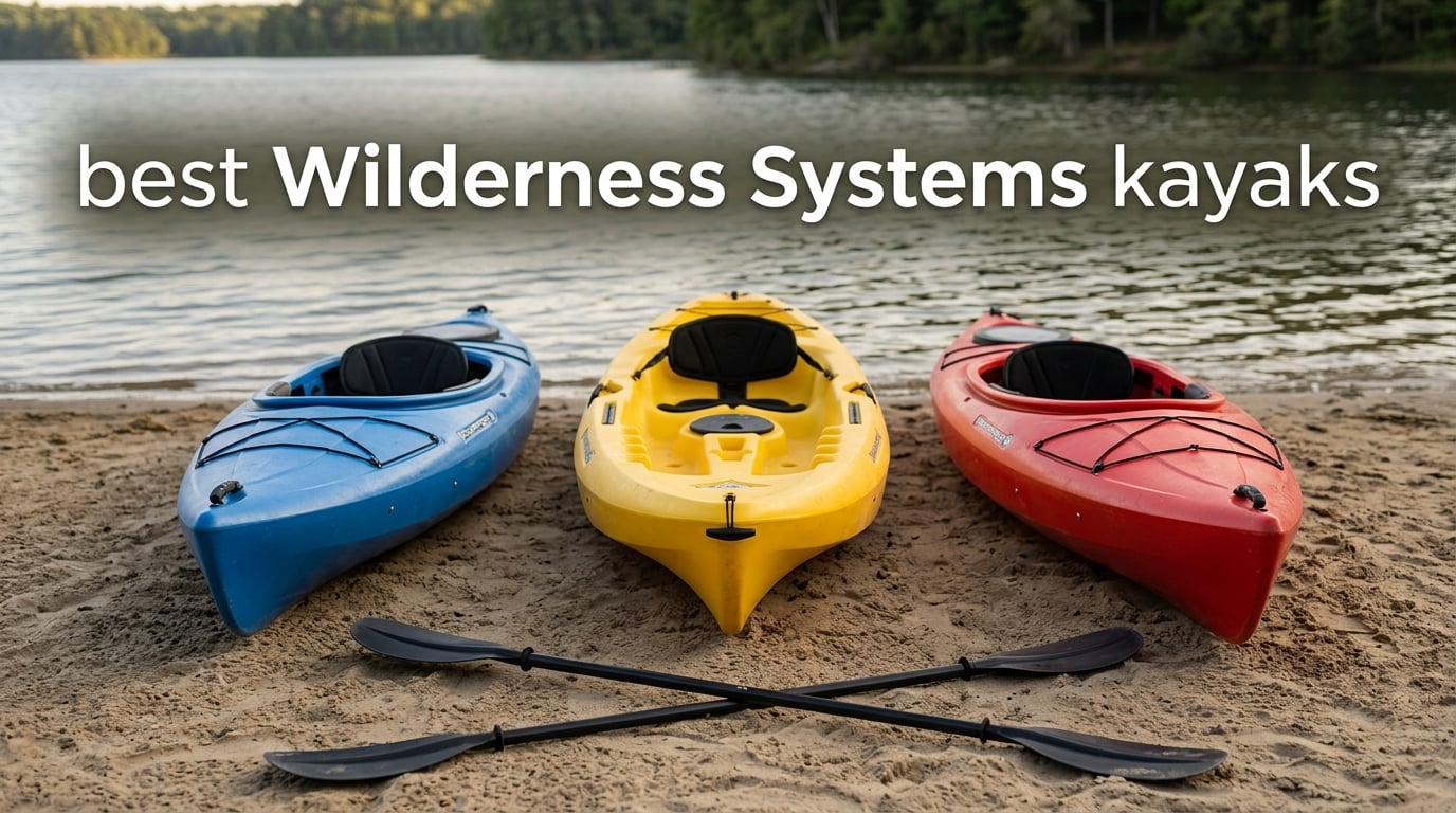 best Wilderness Systems kayaks